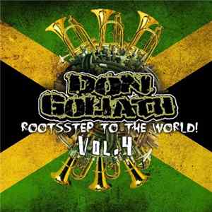 FLAC Don Goliath - Rootsstep to the World Vol. 4