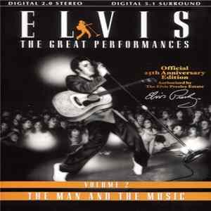 FLAC Elvis - The Great Performances (Volume 2 - The Man And The Music)