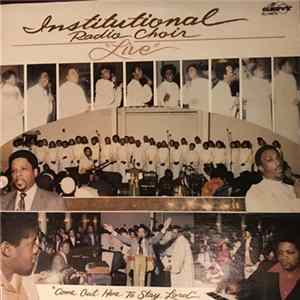 FLAC The Institutional Radio Choir - Come Out Here To Stay Lord