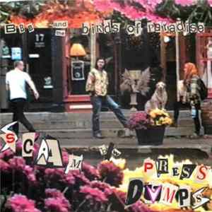 FLAC B B B And The Birds Of Paradise - Scam / Press Dumps