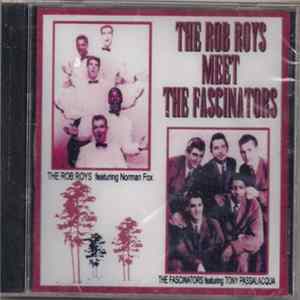 FLAC The Rob Roys, The Fascinators - The Rob Roys Meet The Fascinators