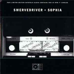 FLAC Swervedriver / Sophia - Swervedriver • Sophia