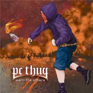 FLAC PC Thug - Warn The Others