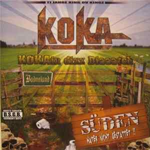 FLAC KOKA - Kokain Dizz Biaaatch - 11 Jahre King Ov Kingz