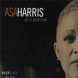FLAC Asa Harris - All In Good Time