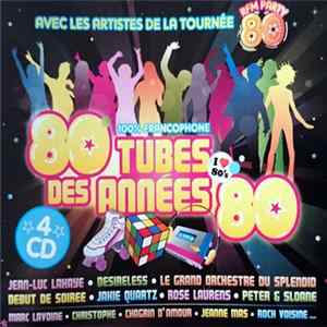 FLAC Various - 80 Tubes Des Années 80 100% Francophone
