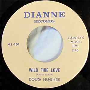 FLAC Doug Hughes - Wild Fire Love / In This World