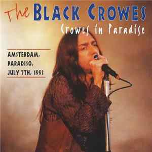 FLAC The Black Crowes - Crowes In Paradise