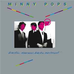 FLAC Minny Pops - Drastic Measures, Drastic Movement