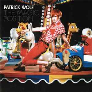 FLAC Patrick Wolf - The Magic Position