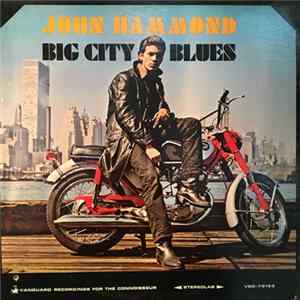 FLAC John Hammond - Big City Blues