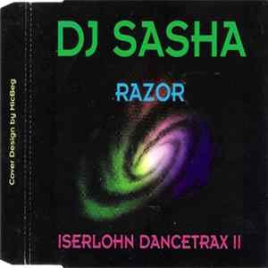 FLAC DJ Sasha / Razor - Iserlohn Dancetrax II