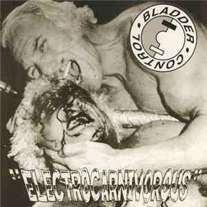 FLAC Bladder Control - Electrocarnivorous