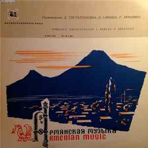FLAC Д. Тер-Татевосян / Л. Сарьян / Г. Арменян - Лирическая Поэма / Серенада / Концерт Для Флейты
