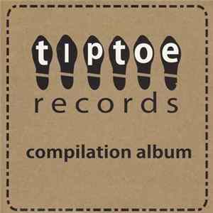 FLAC Various - Tip Toe Records Compilation Album