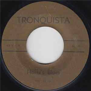 FLAC Tronquista - Hoffa's Blues / Teamsters Holiday