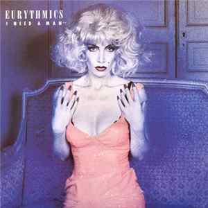 FLAC Eurythmics - I Need A Man