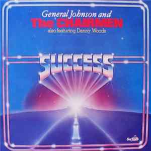 FLAC General Johnson And The Chairmen Also Featuring Danny Woods - Success