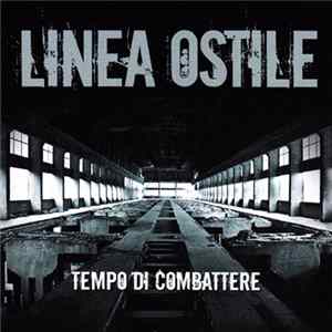 FLAC Linea Ostile - Tempo Di Combattere