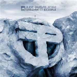 FLAC Flux Pavilion Feat. Example - Daydreamer
