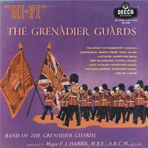 FLAC Band Of The Grenadier Guards - Hi-Fi: The Grenadier Guards
