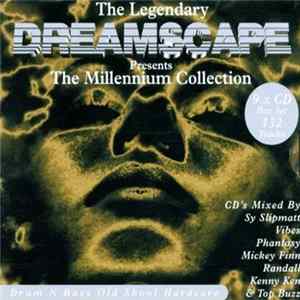 FLAC Various - The Legendary Dreamscape Presents The Millennium Collection