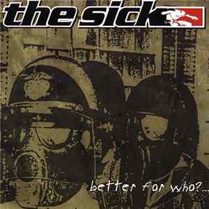 FLAC The Sick - Better For Who?...