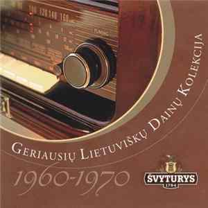 FLAC Various - Geriausių Lietuviškų Dainų Kolekcija 1960-1970