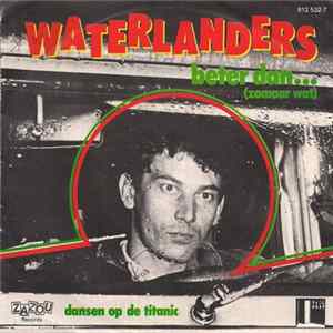 FLAC Waterlanders - Beter Dan... (Zomaar Wat)