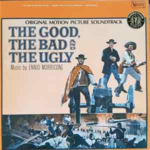 FLAC Ennio Morricone - The Good, The Bad And The Ugly - Original Motion Picture Soundtrack