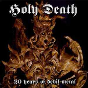 FLAC Holy Death - 20 Years Of Devil Metal
