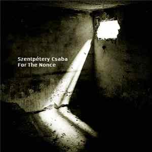 FLAC Szentpétery Csaba - For The Nonce