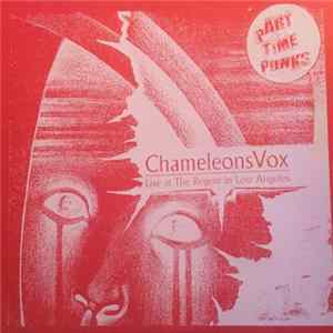 FLAC ChameleonsVox - Live At The Regent In Lost Angeles