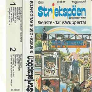 FLAC Striekspöen - Siehste - Dat Is Wuppertal