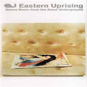 FLAC Various - Eastern Uprising. Dance Music From The Asian Underground