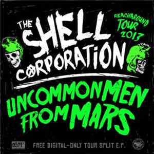 FLAC The Shell Corporation, Uncommonmenfrommars - Reacharound tour 2013