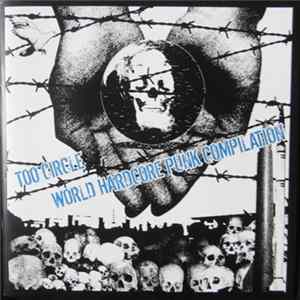 FLAC Various - Too Circle World Hardcore Compilation