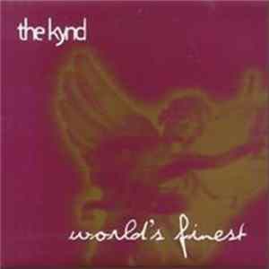 FLAC The Kynd - World´s Finest