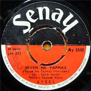 FLAC Aysel - Seven Ne Yapmaz / Susamışım Sana Ben