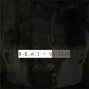FLAC S.E.M;I - UnDead