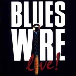 FLAC Blues Wire - Live!
