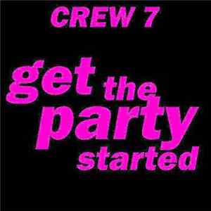 FLAC Crew 7 - Get The Party Started