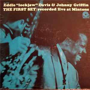 FLAC Eddie "Lockjaw" Davis & Johnny Griffin - The First Set/Recorded Live At Mintons