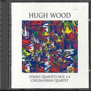 FLAC Hugh Wood - String Quartets Nos. 1 - 4