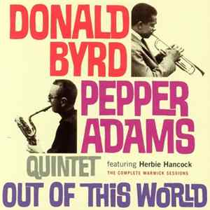 FLAC Pepper Adams Donald Byrd Quintet Featuring Herbie Hancock - Out Of This World (The Complete Warwick Sessions)