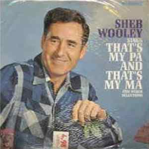 FLAC Sheb Wooley - Sheb Wooley Sings That's My Pa And That's My Ma