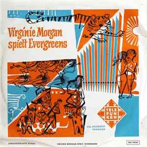 FLAC Virginie Morgan - Virginie Morgan Spielt Evergreens