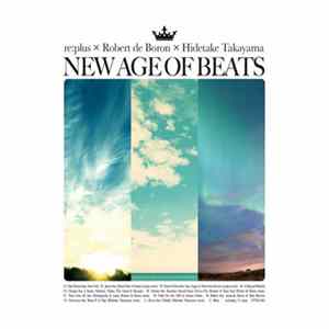 FLAC re:plus X Robert de Boron X Hidetake Takayama - New Age Of Beats