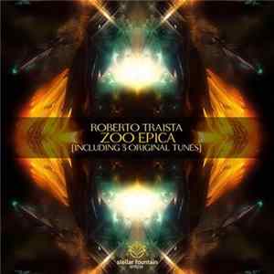 FLAC Roberto Traista - Zoo Epica