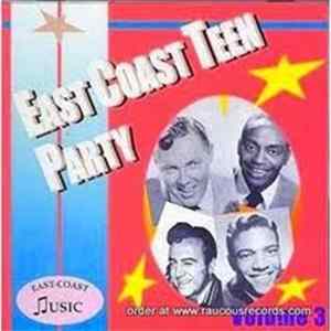 FLAC Various - East Coast Teen Party Volume 3
